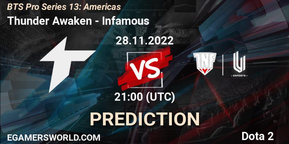 Pronósticos Thunder Awaken - Infamous. 01.12.22. BTS Pro Series 13: Americas - Dota 2
