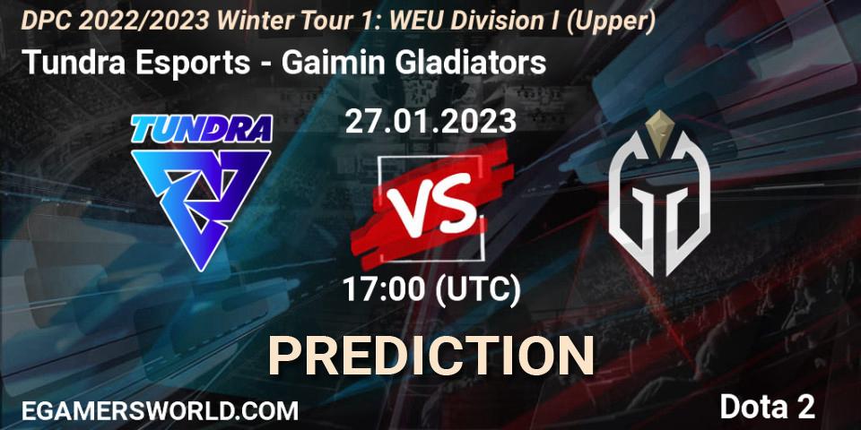Pronósticos Tundra Esports - Gaimin Gladiators. 27.01.23. DPC 2022/2023 Winter Tour 1: WEU Division I (Upper) - Dota 2