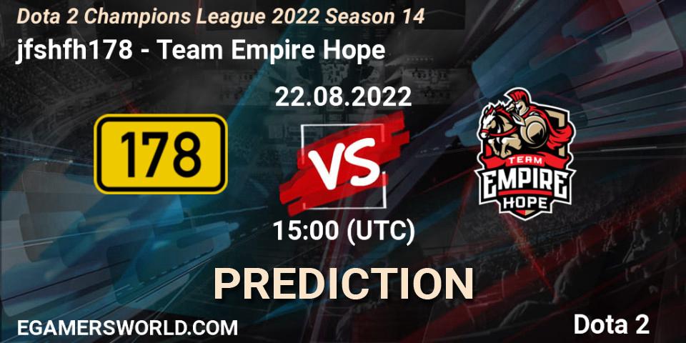 Pronósticos meme squad - Team Empire Hope. 22.08.22. Dota 2 Champions League 2022 Season 14 - Dota 2