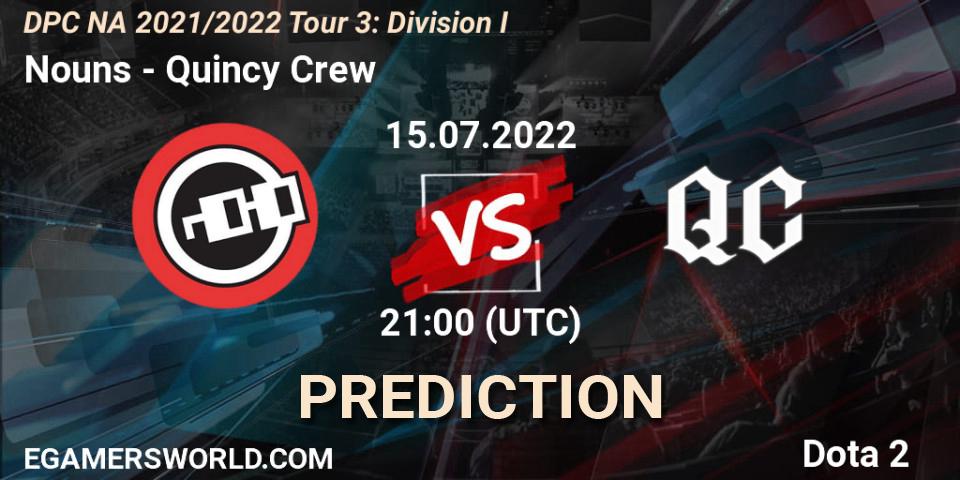 Pronósticos Nouns - Quincy Crew. 15.07.22. DPC NA 2021/2022 Tour 3: Division I - Dota 2