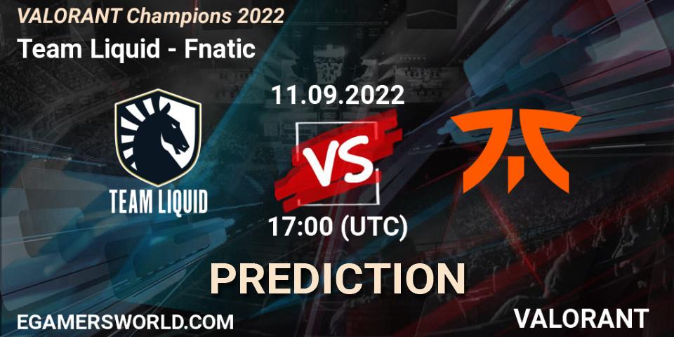 Pronósticos Team Liquid - Fnatic. 11.09.22. VALORANT Champions 2022 - VALORANT