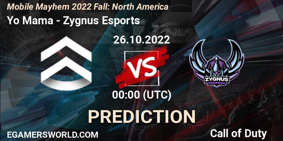 Pronósticos Yo Mama - Zygnus Esports. 26.10.22. Mobile Mayhem 2022 Fall: North America - Call of Duty