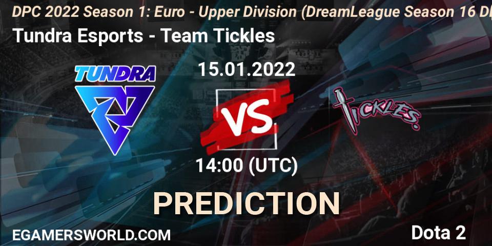 Pronósticos Tundra Esports - Team Tickles. 15.01.22. DPC 2022 Season 1: Euro - Upper Division (DreamLeague Season 16 DPC WEU) - Dota 2