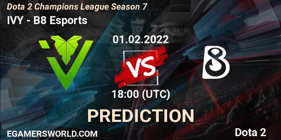Pronósticos IVY - B8 Esports. 01.02.22. Dota 2 Champions League 2022 Season 7 - Dota 2