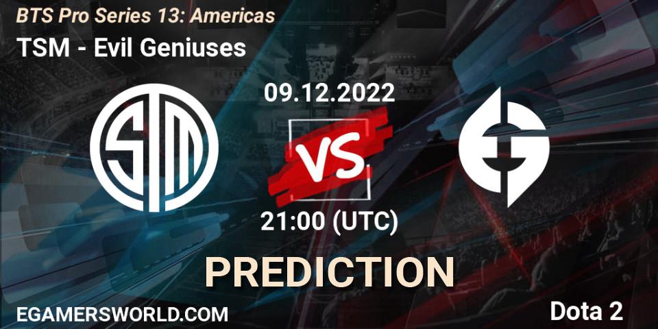 Pronósticos TSM - Evil Geniuses. 09.12.22. BTS Pro Series 13: Americas - Dota 2