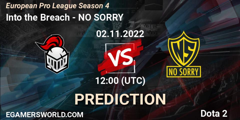 Pronósticos Into the Breach - NO SORRY. 02.11.22. European Pro League Season 4 - Dota 2