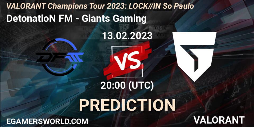 Pronósticos DetonatioN FocusMe - Giants Gaming. 13.02.23. VALORANT Champions Tour 2023: LOCK//IN São Paulo - VALORANT