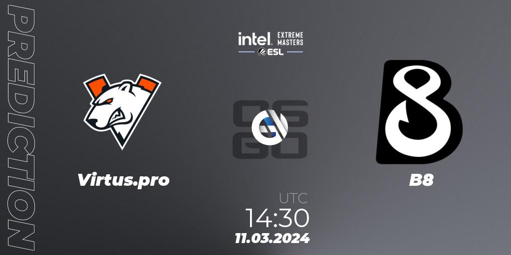 Pronósticos Virtus.pro - B8. 11.03.24. Intel Extreme Masters Dallas 2024: European Closed Qualifier - CS2 (CS:GO)