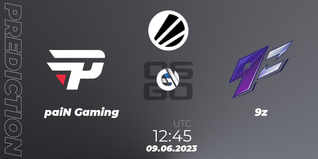 Pronósticos paiN Gaming - 9z. 09.06.23. ESL Challenger Katowice 2023 - CS2 (CS:GO)