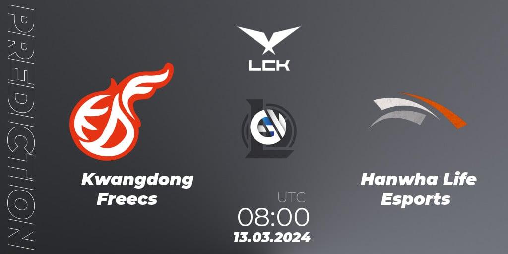 Pronósticos Kwangdong Freecs - Hanwha Life Esports. 13.03.24. LCK Spring 2024 - Group Stage - LoL