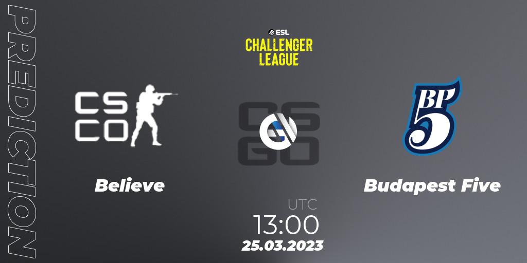 Pronósticos Believe - Budapest Five. 25.03.23. ESL Challenger League Season 44 Relegation: Europe - CS2 (CS:GO)