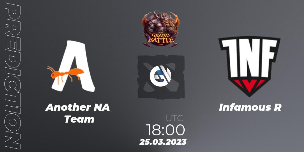 Pronósticos Another NA Team - Infamous R. 25.03.23. Grand Battle - Dota 2