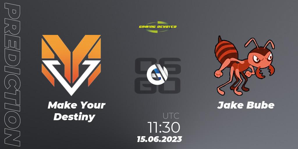 Pronósticos Make Your Destiny - Jake Bube. 15.06.23. Gaming Devoted Become The Best: Series #2 - CS2 (CS:GO)