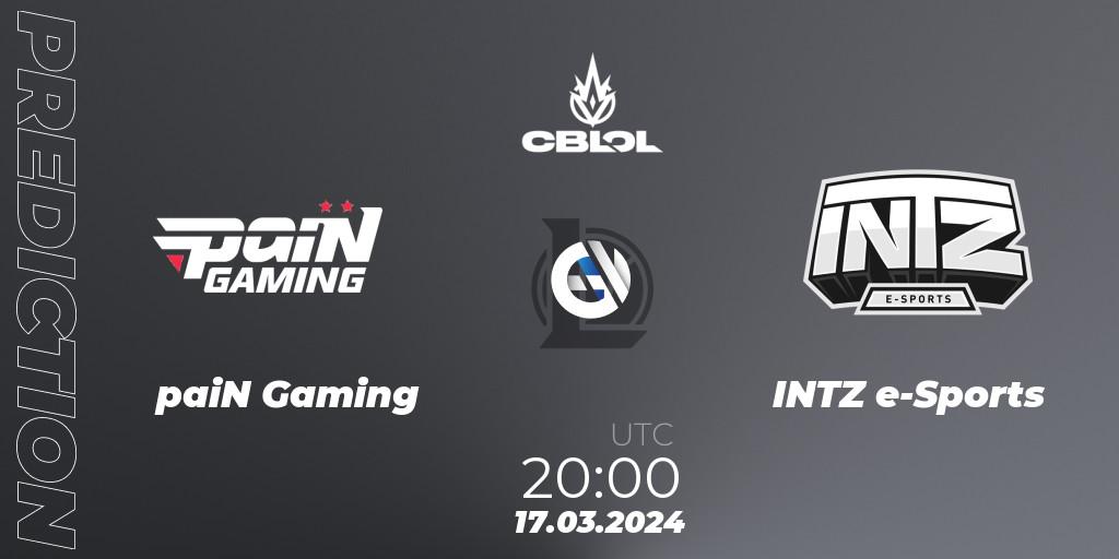 Pronósticos paiN Gaming - INTZ e-Sports. 17.03.24. CBLOL Split 1 2024 - Group Stage - LoL