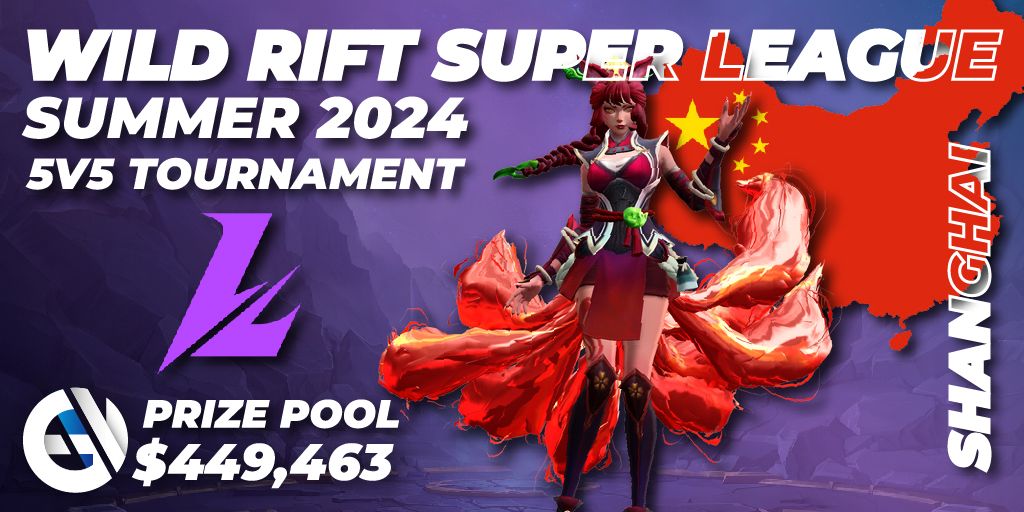 Wild Rift Super League Summer 2024 5v5 Tournament 🎮 Wild Rift torneio